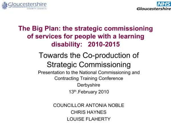 The Big Plan: the strategic commissioning of services for people with a learning disability: 2010-2015