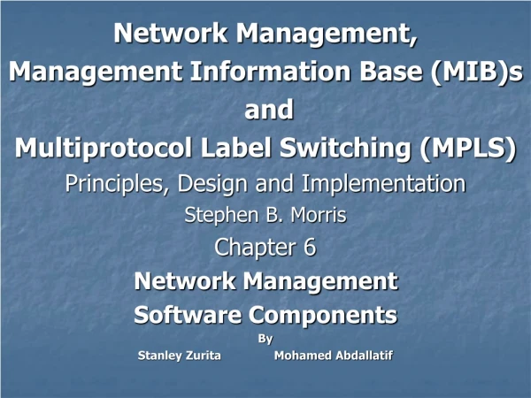 Network Management, Management Information Base (MIB)s  and  Multiprotocol Label Switching (MPLS)