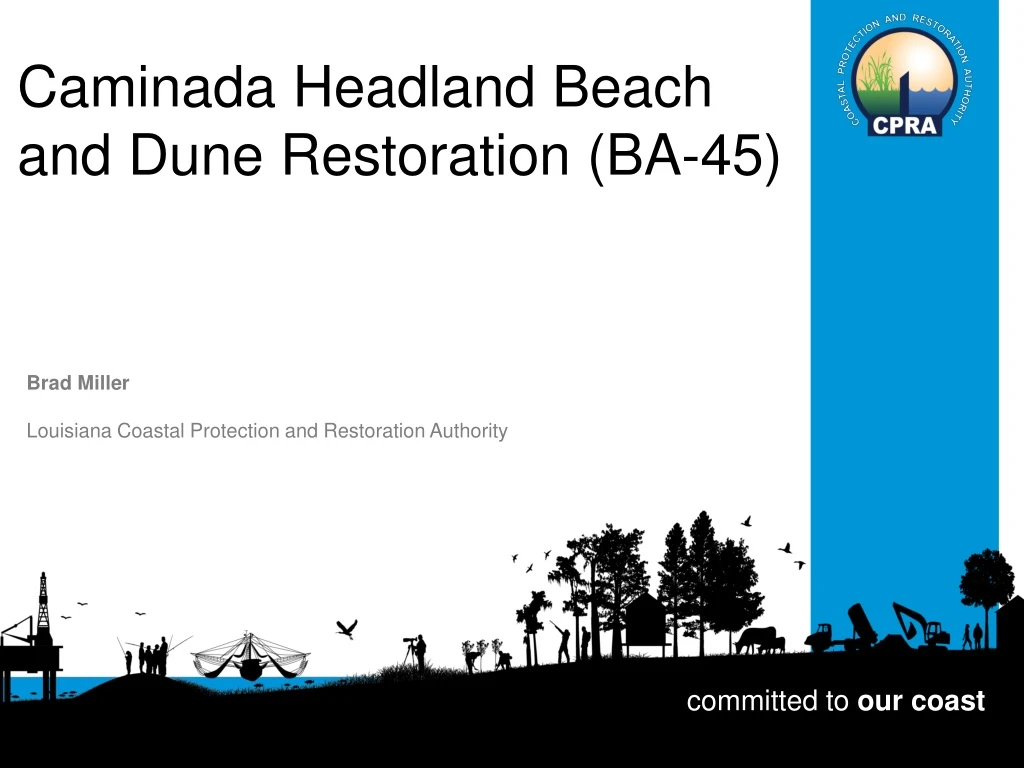 caminada headland beach and dune restoration ba 45
