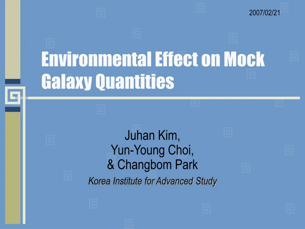 environmental effect on mock galaxy quantities