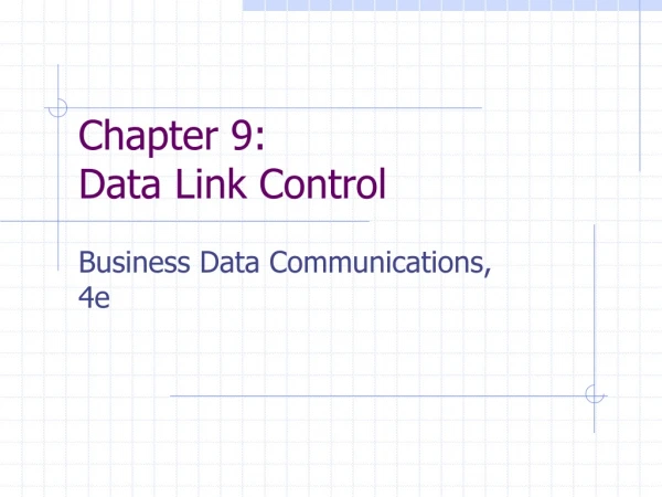 Chapter 9: Data Link Control