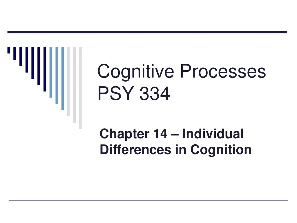 cognitive processes psy 334