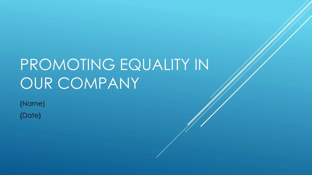 promoting equality in our company