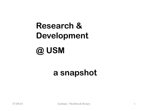 Research &amp; Development  @ USM