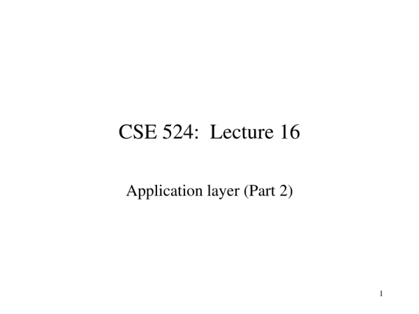 CSE 524:  Lecture 16