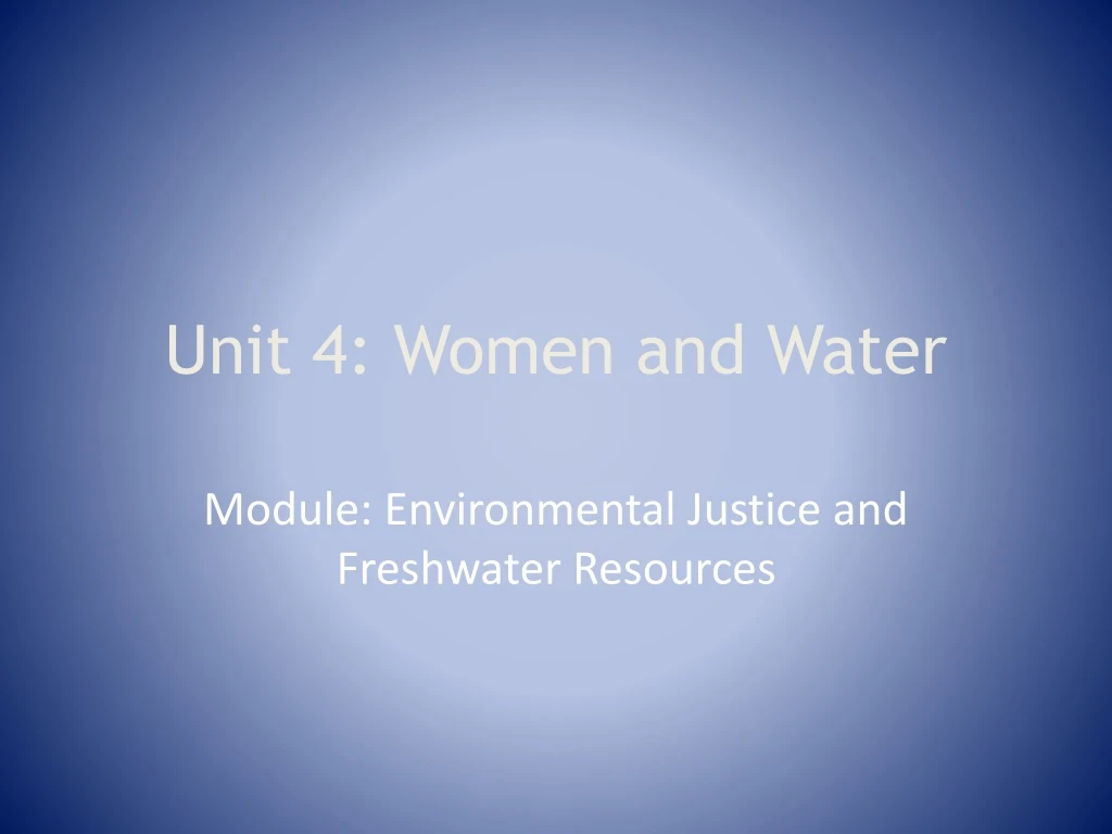 unit 4 women and water