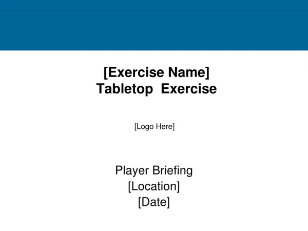 [Exercise Name]  Tabletop  Exercise
