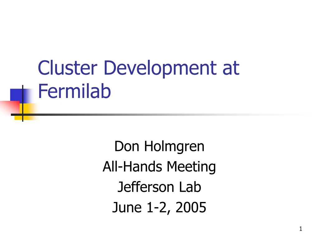 cluster development at fermilab