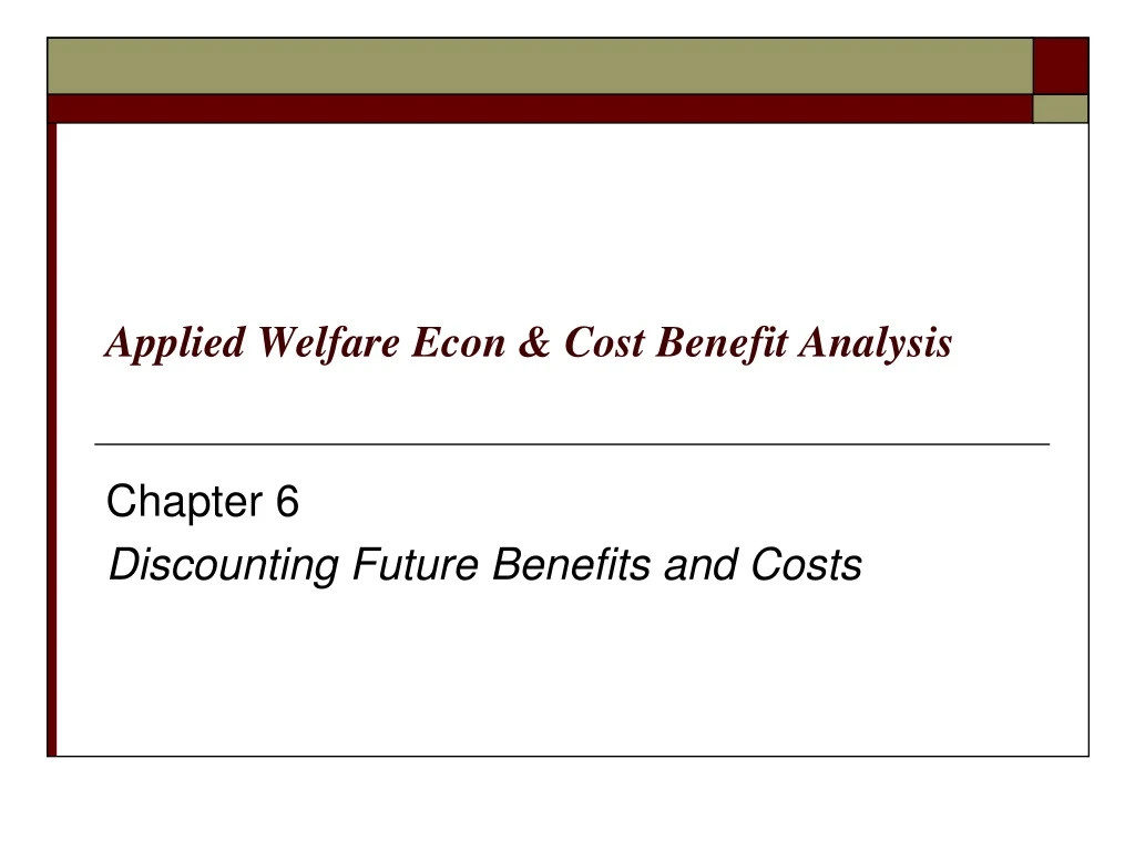 applied welfare econ cost benefit analysis