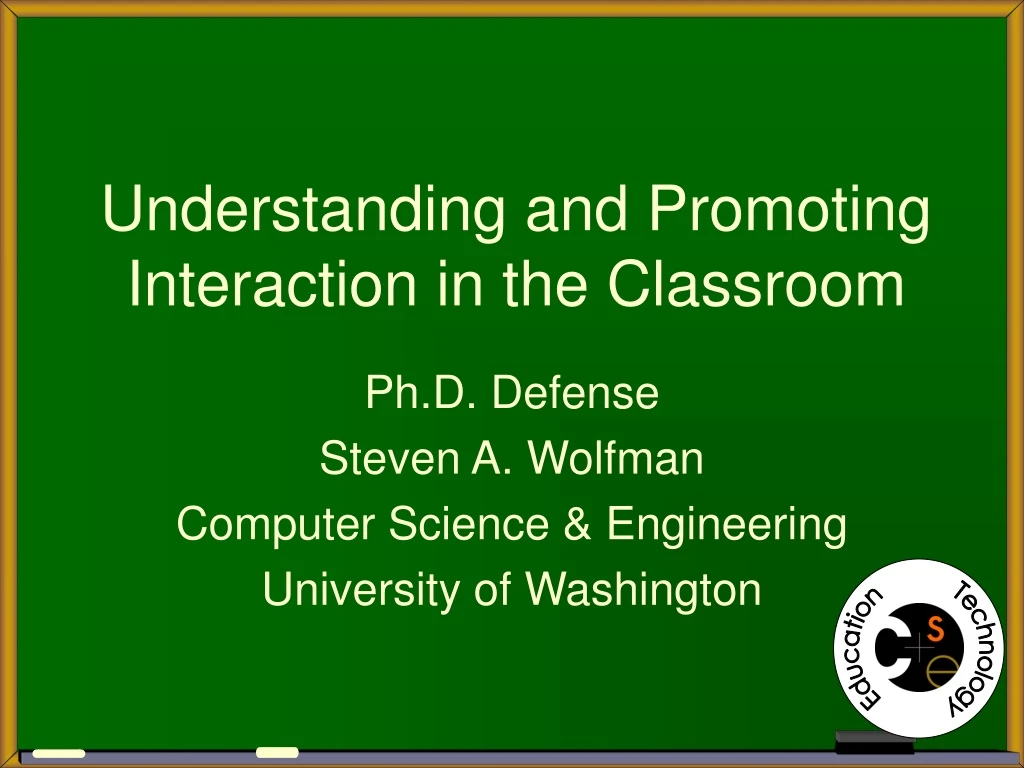 understanding and promoting interaction in the classroom