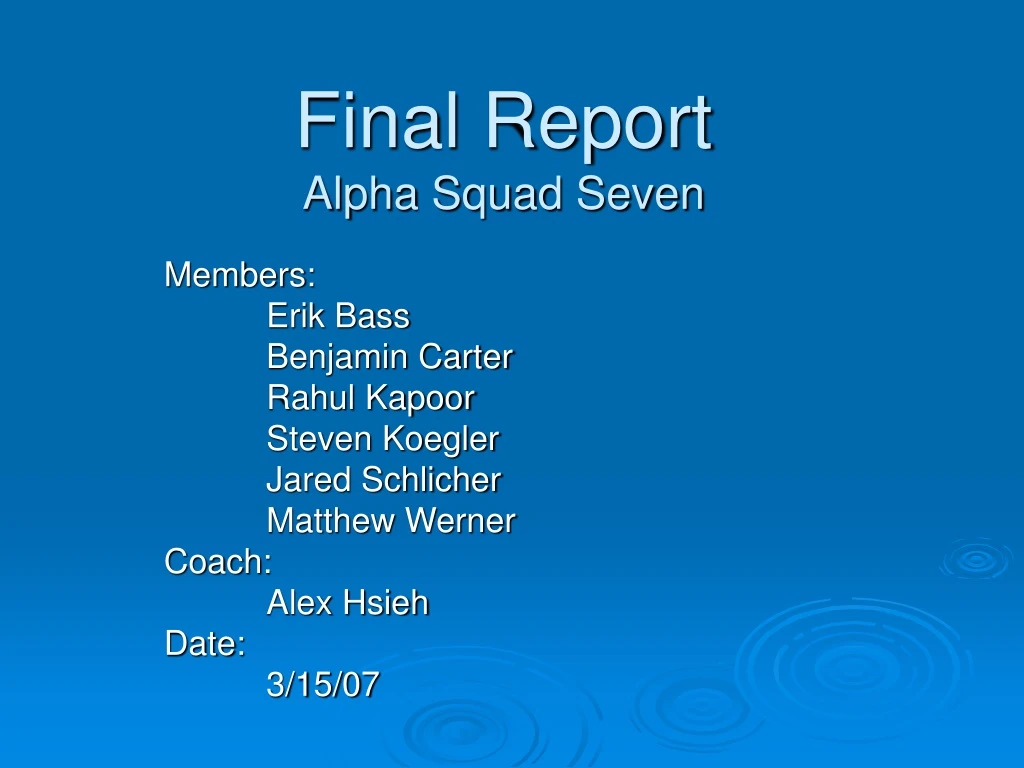 final report alpha squad seven