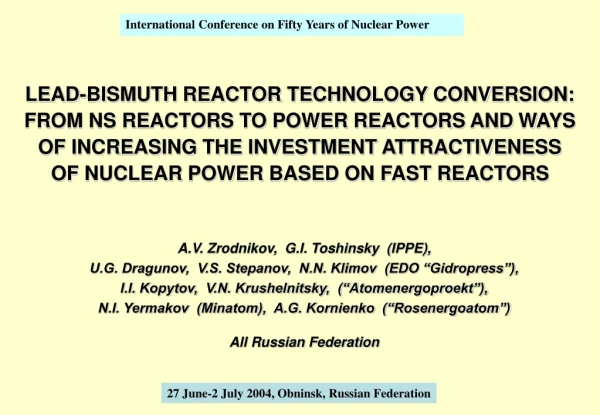 International Conference on Fifty Years of Nuclear Power