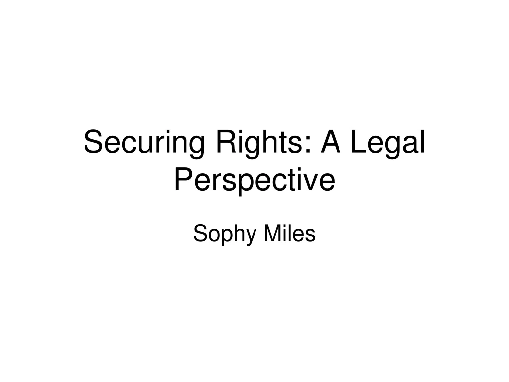 securing rights a legal perspective
