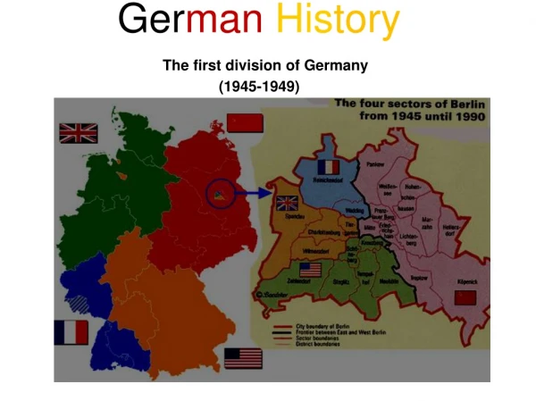 Ger man  His tory The first division of Germany (1945-1949)