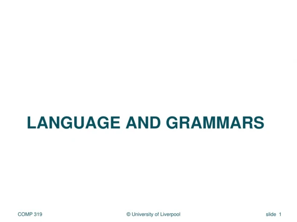 LANGUAGE AND GRAMMARS