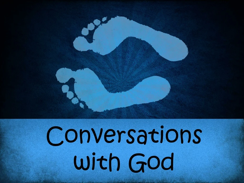 conversations with god