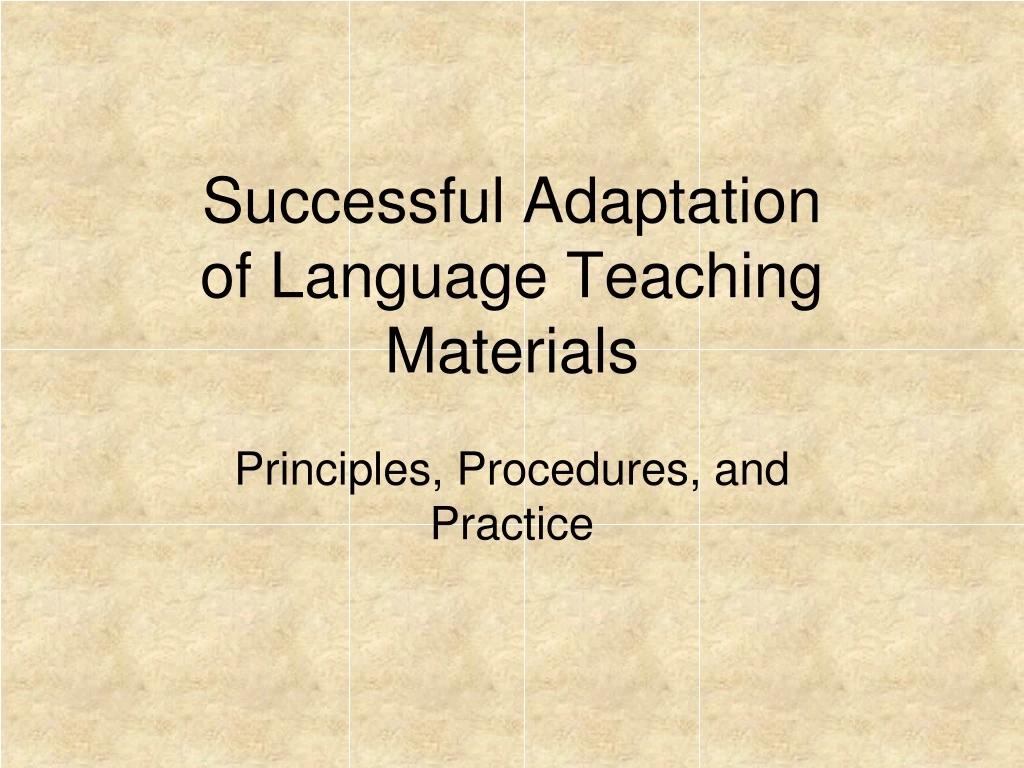 successful adaptation of language teaching materials