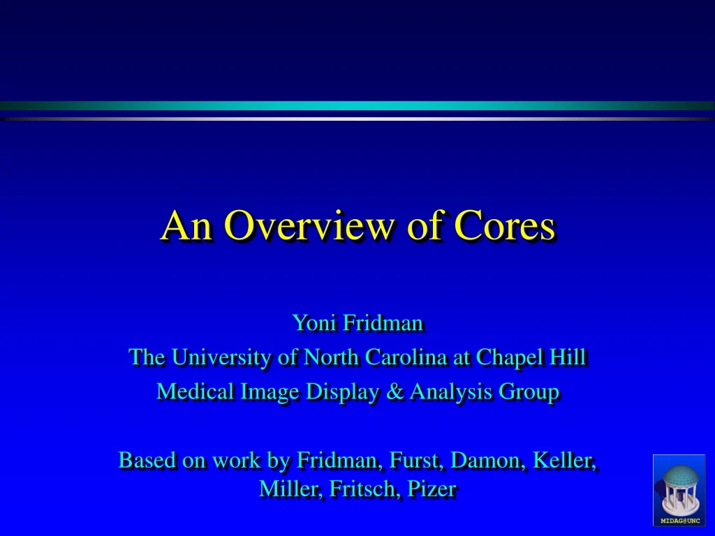 an overview of cores