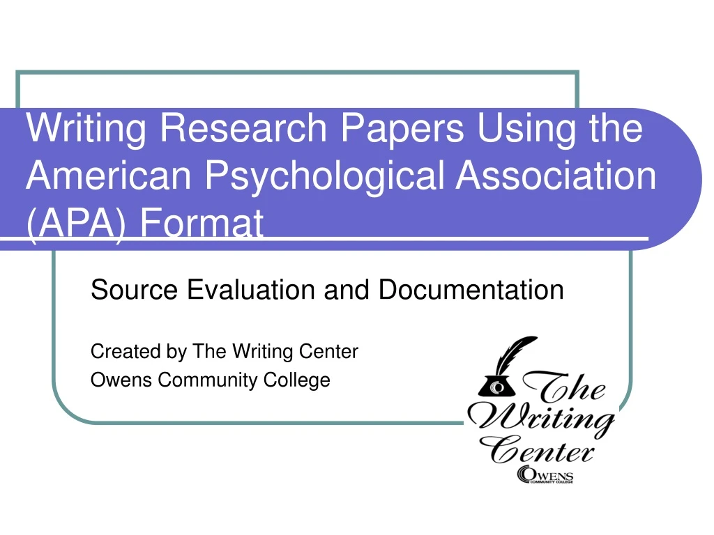 writing research papers using the american psychological association apa format