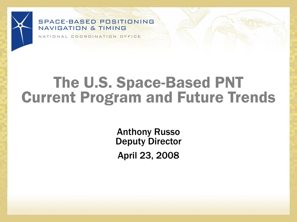 the u s space based pnt current program and future trends