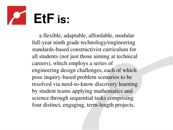 EtF  is: