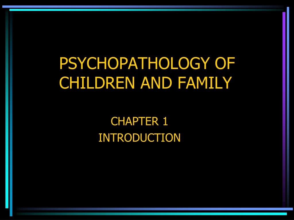 psychopathology of children and family