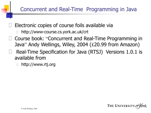 Concurrent and Real-Time  Programming in Java