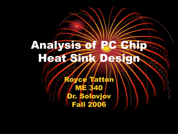 Analysis of PC Chip Heat Sink Design
