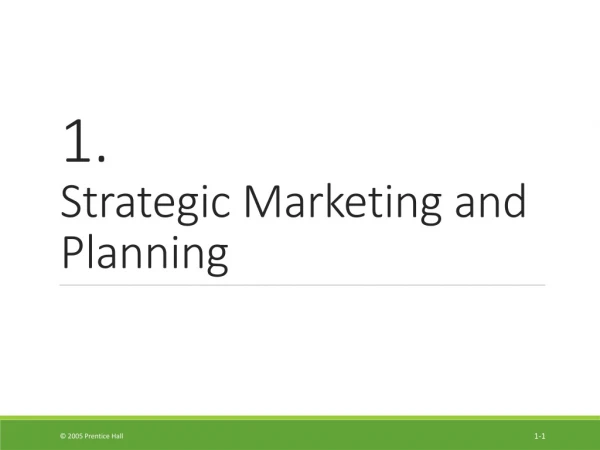 1. Strategic Marketing and Planning