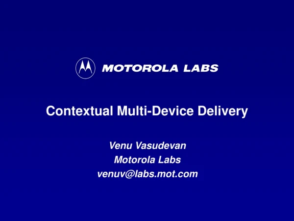 Contextual Multi-Device Delivery
