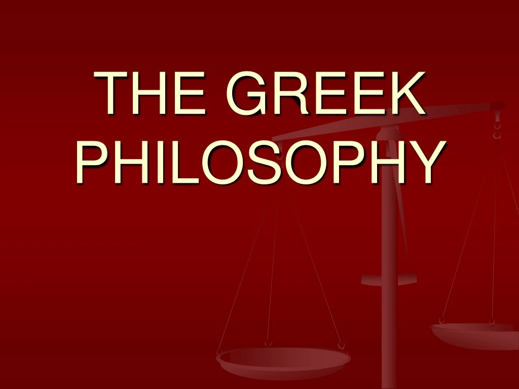 the greek philosophy