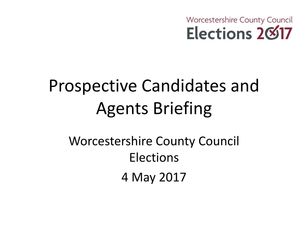 prospective candidates and agents briefing