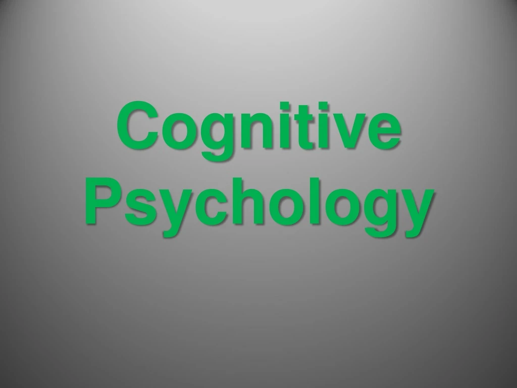 cognitive psychology