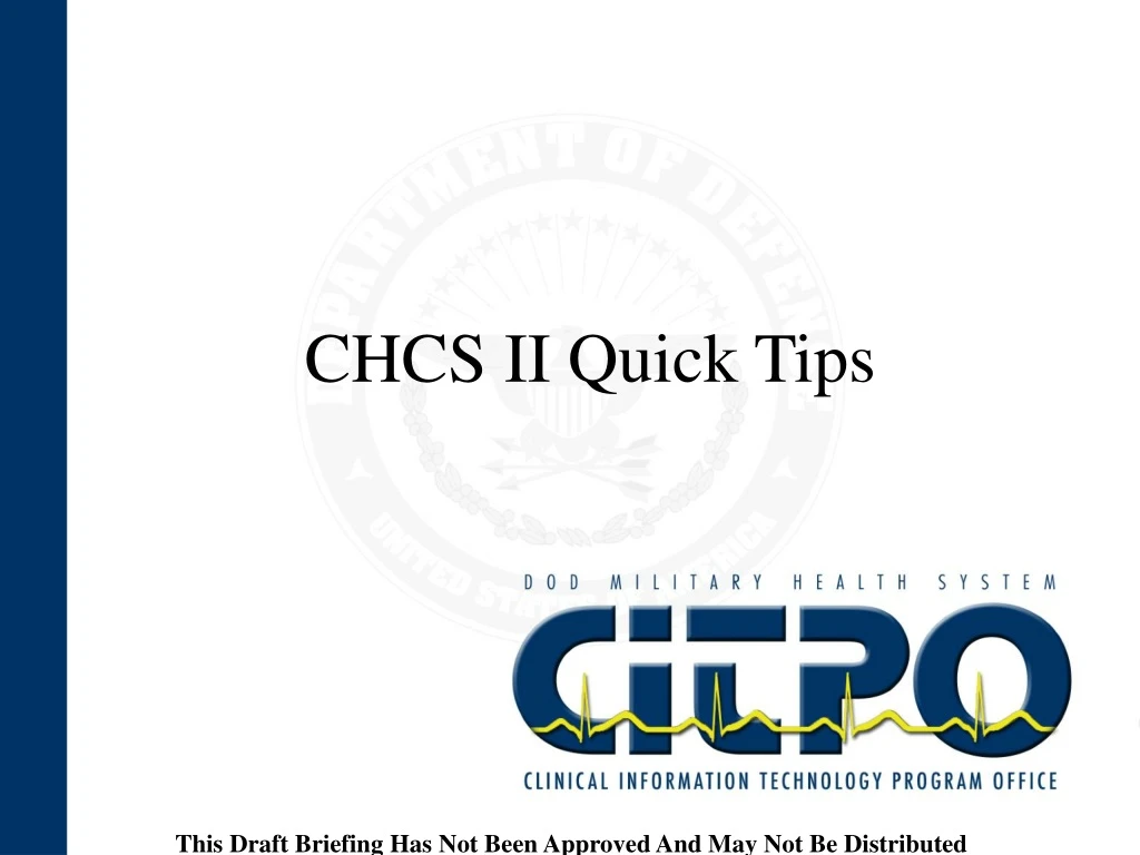 chcs ii quick tips