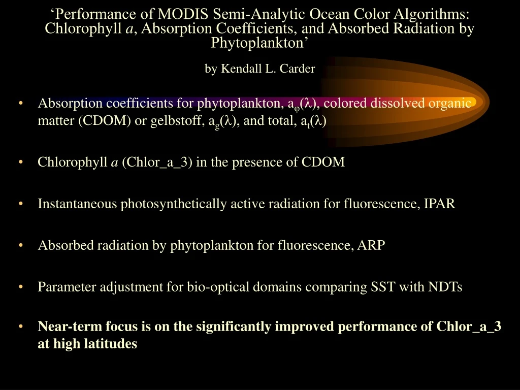 performance of modis semi analytic ocean color