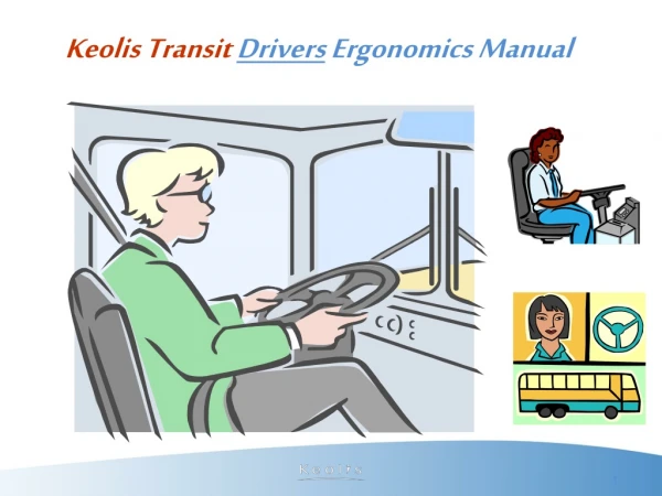 Keolis Transit Drivers  Ergonomics Manual