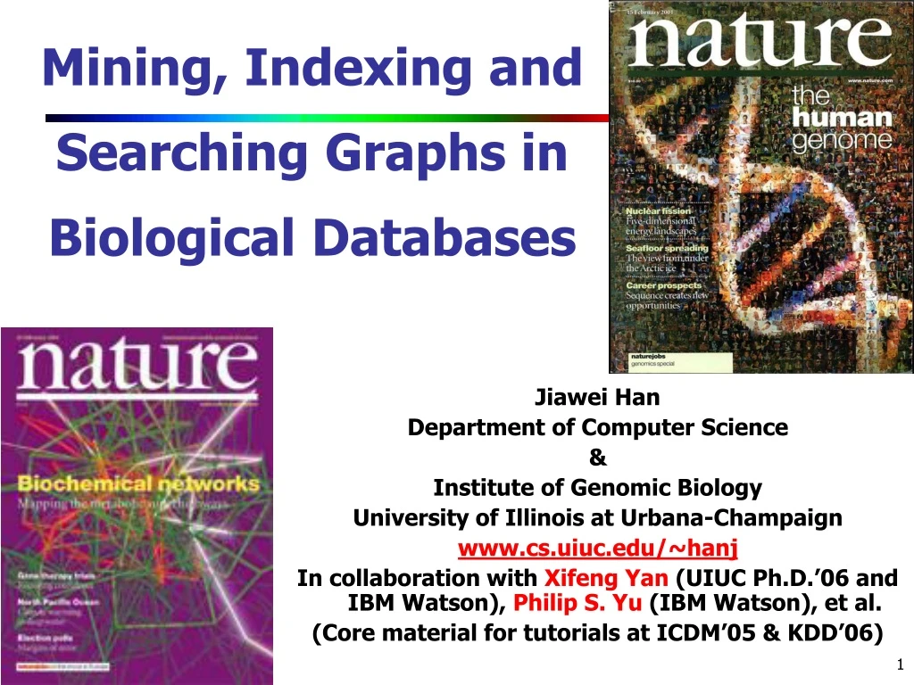 mining indexing and searching graphs in biological databases
