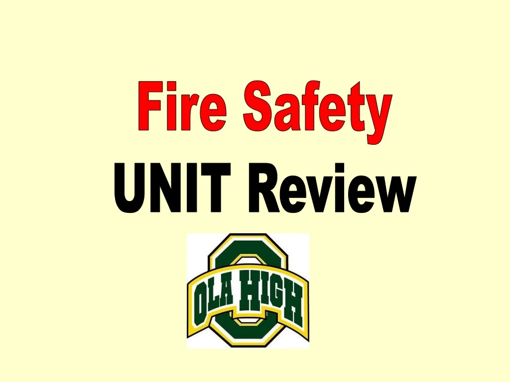fire safety unit review