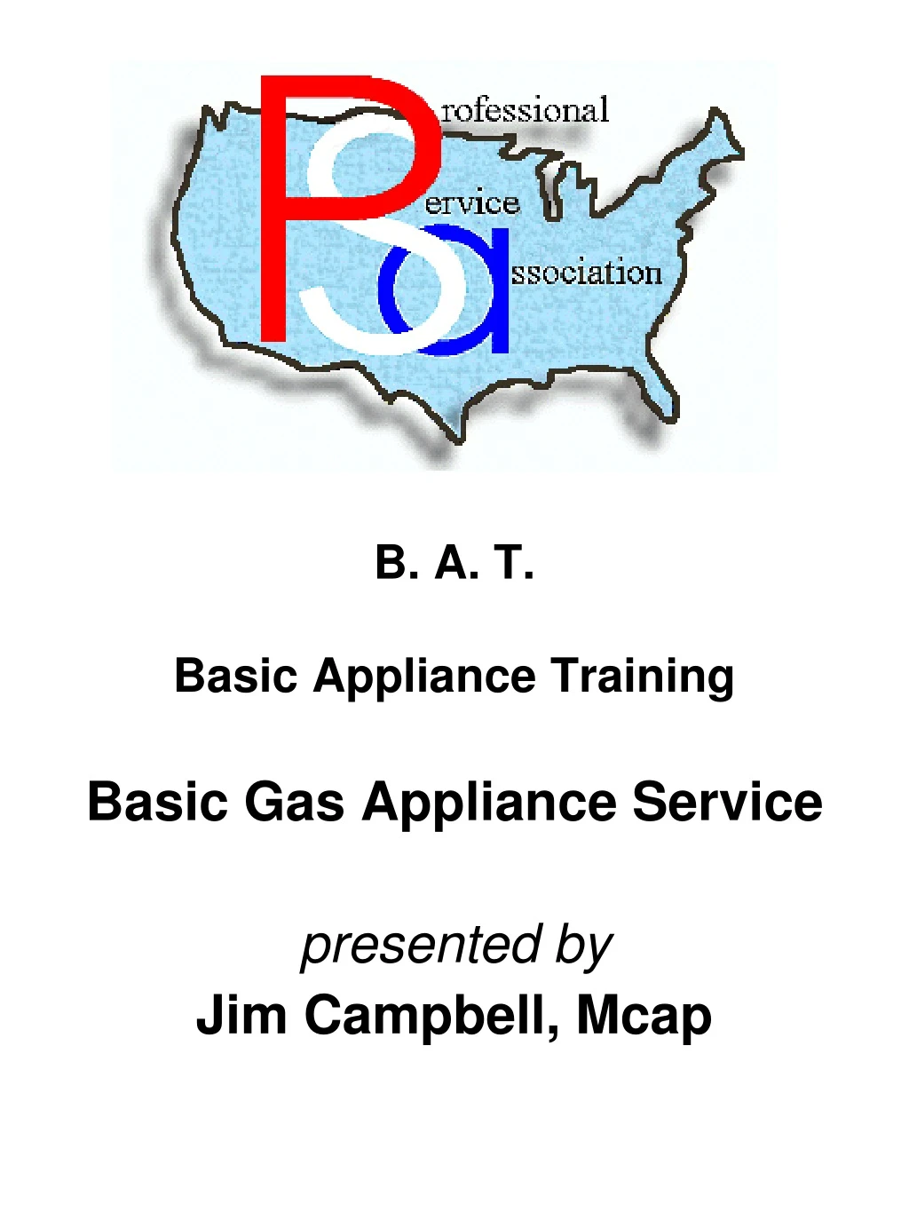 b a t basic appliance training