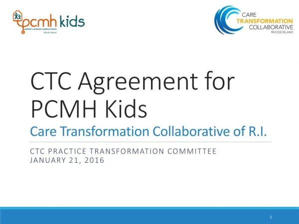 CTC  Agreement for PCMH  Kids Care Transformation Collaborative of R.I.
