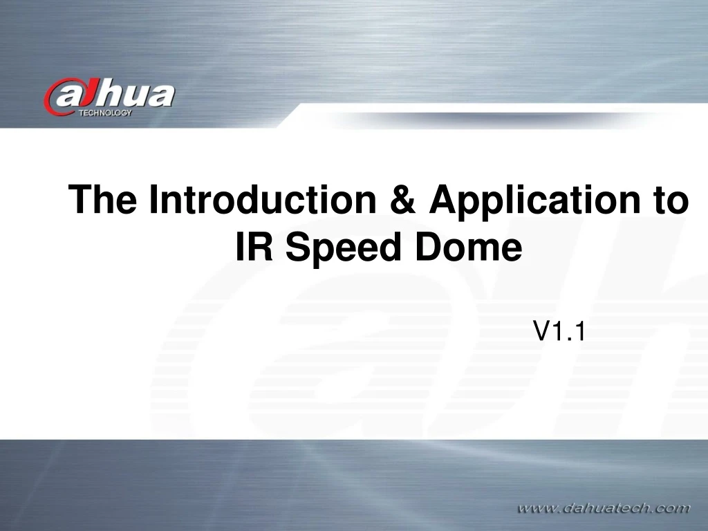 the introduction application to ir speed d ome