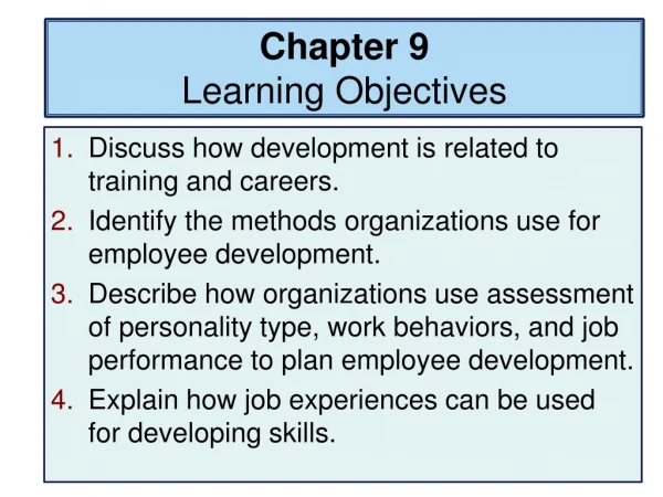 Chapter 9 Learning Objectives