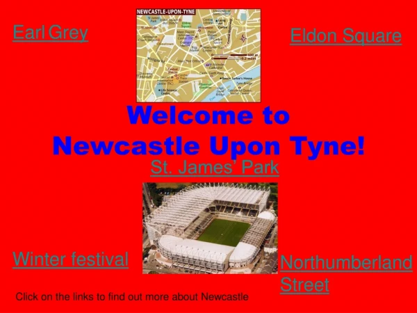Welcome to  Newcastle Upon Tyne!