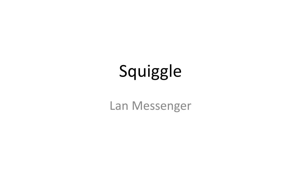 squiggle