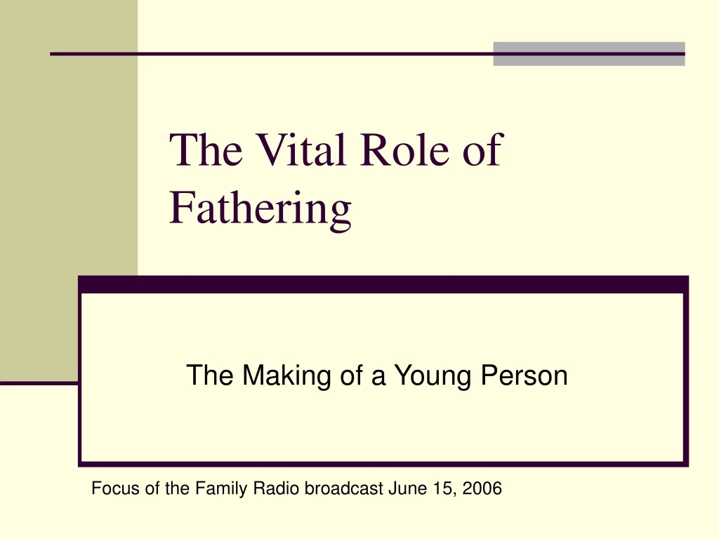 the vital role of fathering