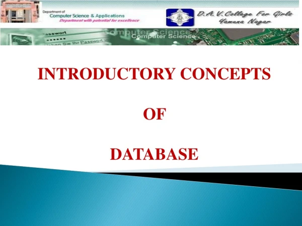 INTRODUCTORY CONCEPTS  OF  DATABASE