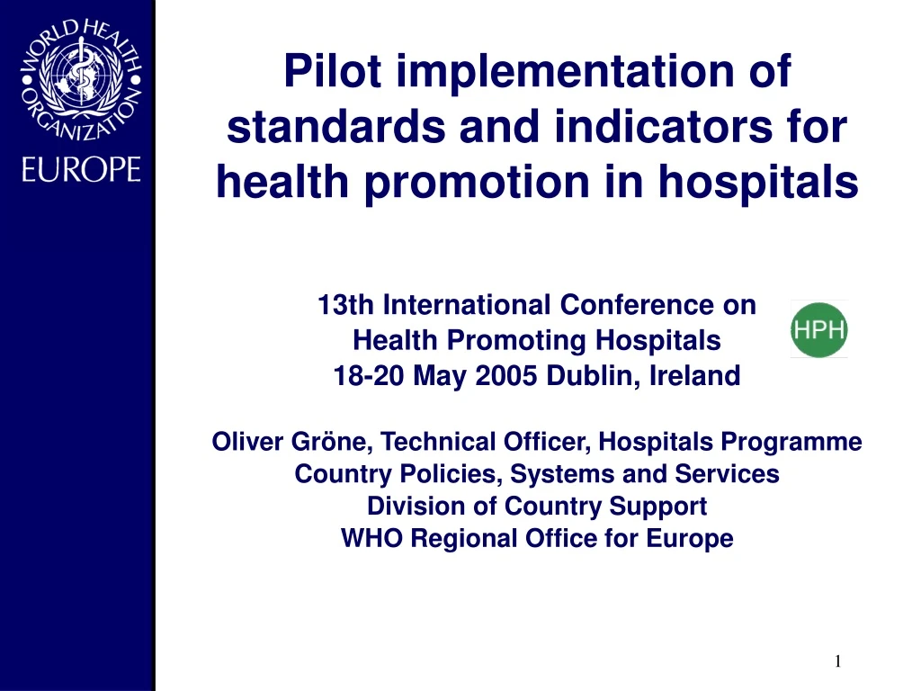 pilot implementation of standards and indicators