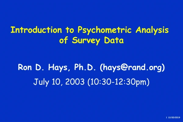 Introduction to Psychometric Analysis  of Survey Data