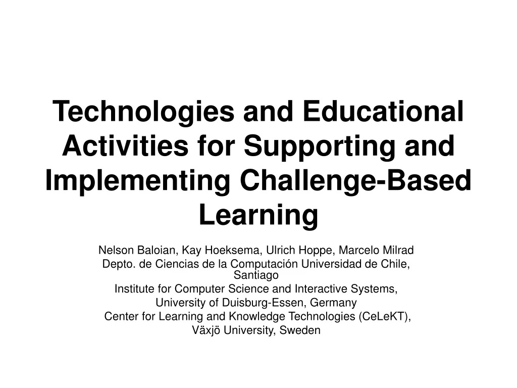 technologies and educational activities for supporting and implementing challenge based learning