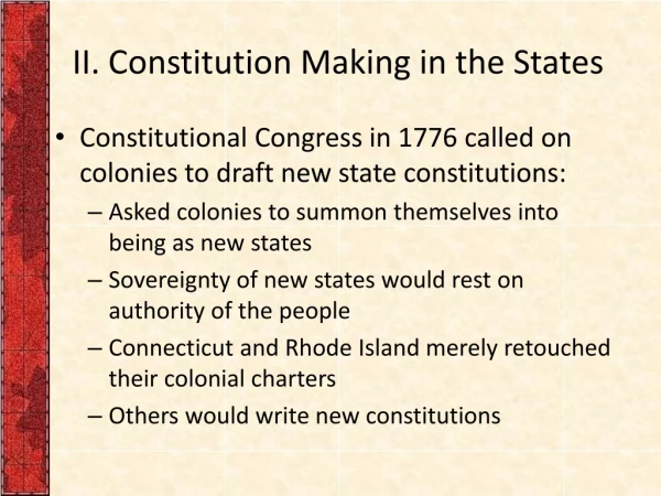 II. Constitution Making in the States